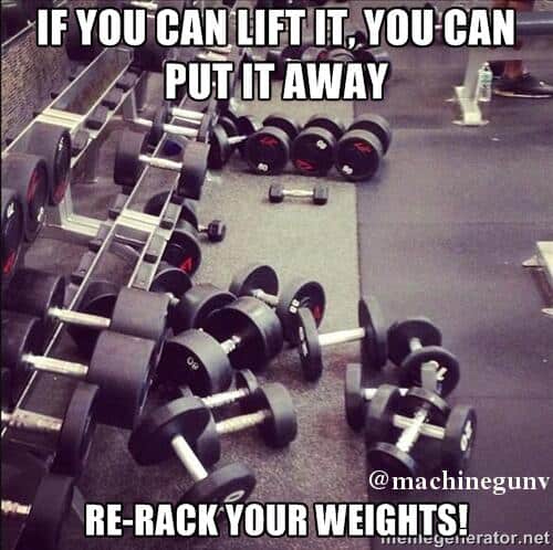 Rerack Your Weights - 10 Gym Etiquette Rules You Should Never Break